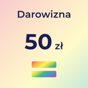 Grafika z pastelowym tęczowym tłem i napisem „Darowizna 50 zł” oraz symbolem „=”
